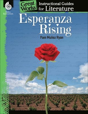 bokomslag Esperanza Rising: An Instructional Guide for Literature