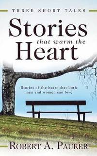 bokomslag Stories That Warm the Heart