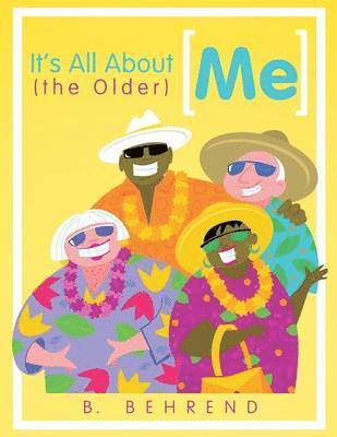 It's All about (the Older) Me 1
