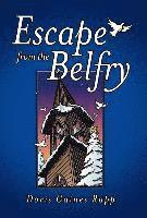 Escape from the Belfry 1