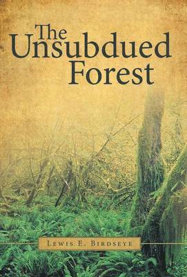 bokomslag The Unsubdued Forest