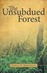 bokomslag The Unsubdued Forest