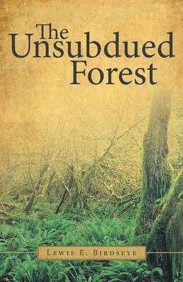 The Unsubdued Forest 1