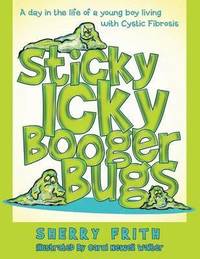 bokomslag Sticky Icky Booger Bugs