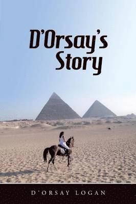 D'Orsay's Story 1