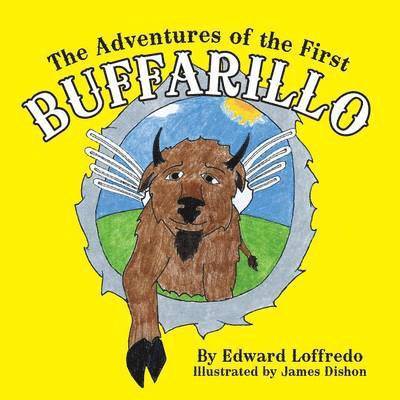 The Adventures of the First Buffarillo 1