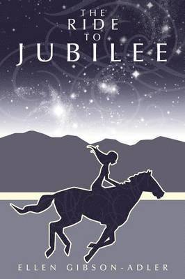 Ellen Gibson-Adler - Ride to Jubilee, Häftad