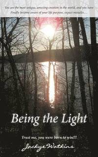 bokomslag Being the Light