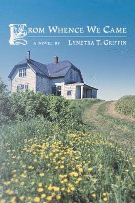 Lynetra T Griffin, Lynetra T. Griffin - From Whence We Came, Häftad