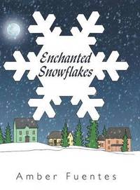 bokomslag Enchanted Snowflakes