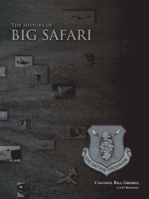 The History of Big Safari 1
