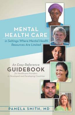 Mental Health Care in Settings Where Mental Health Resources Are Limited 1