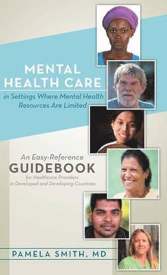 bokomslag Mental Health Care in Settings Where Mental Health Resources Are Limited