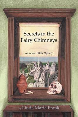 Secrets in the Fairy Chimneys 1