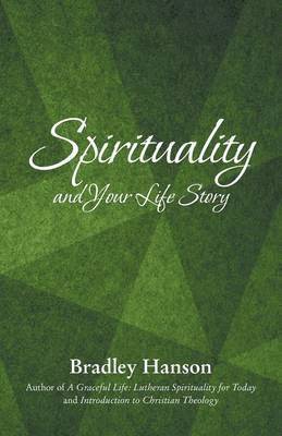 bokomslag Spirituality and Your Life Story