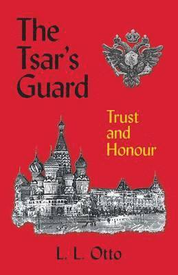 The Tsar's Guard 1