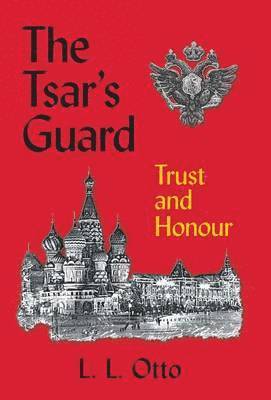 The Tsar's Guard 1