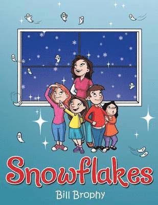 Bill Brophy - Snowflakes, Häftad