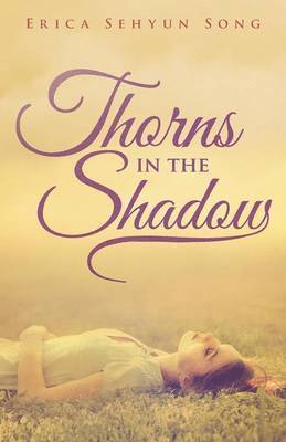 Thorns in the Shadow 1