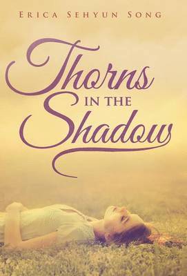 Thorns in the Shadow 1