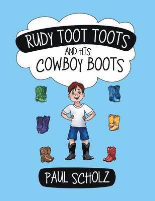 bokomslag Rudy Toot Toots and His Cowboy Boots