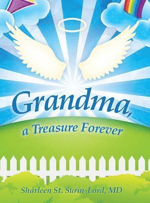 Grandma, a Treasure Forever 1