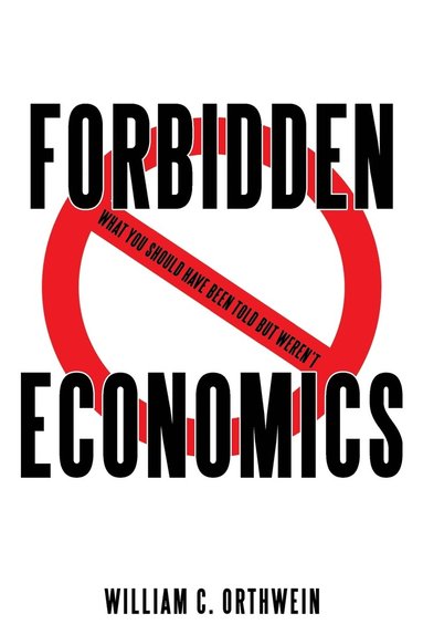 bokomslag Forbidden Economics