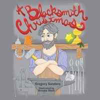bokomslag A Blacksmith Christmas
