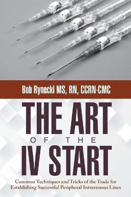 The Art of the IV Start 1