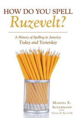 How Do You Spell Ruzevelt? 1