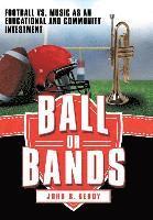 bokomslag Ball or Bands