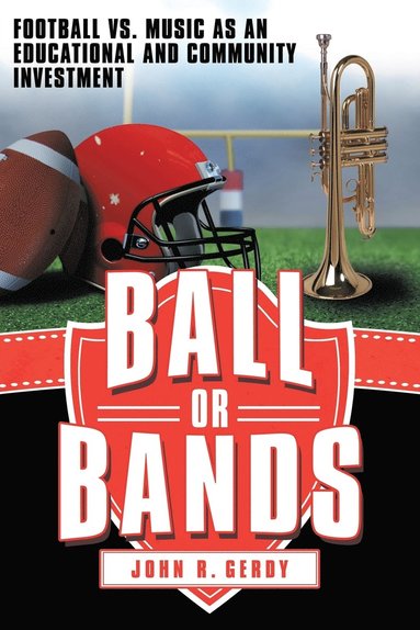 bokomslag Ball or Bands