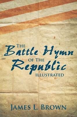 bokomslag Battle Hymn of the Republic Illustrated