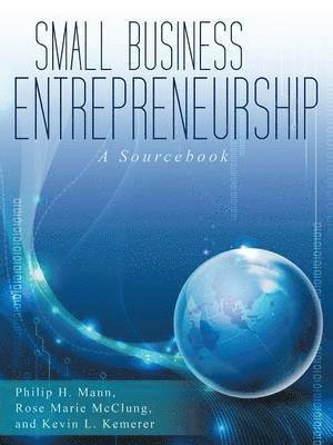 Mann, R M McClung, K L Kemerer - Small Business Entrepreneurship, Häftad