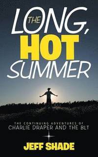 bokomslag The Long, Hot Summer
