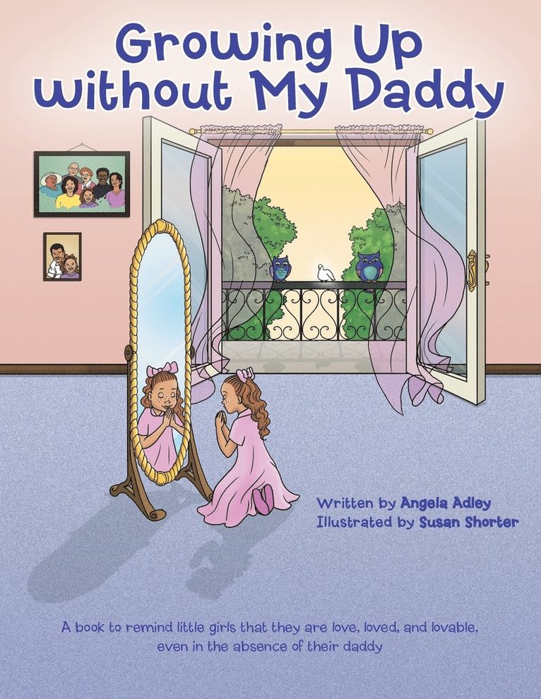 Growing Up without My Daddy 1