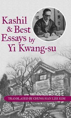 bokomslag Kashil and Best Essays by Yi Kwang-su