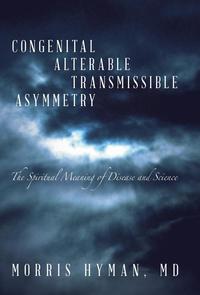 bokomslag Congenital Alterable Transmissible Asymmetry