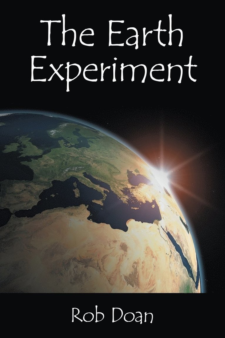 The Earth Experiment 1