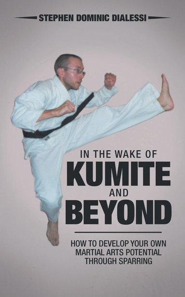 bokomslag In the Wake of Kumite and Beyond