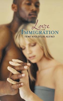 bokomslag Love and Immigration