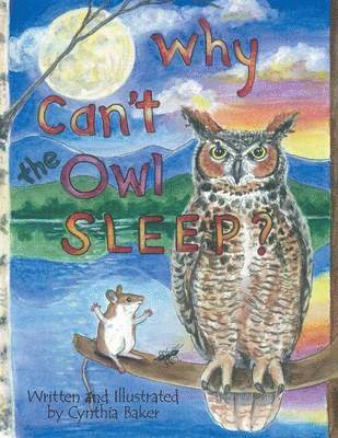 Why Can't the Owl Sleep? 1