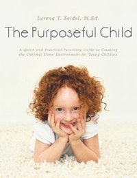 bokomslag The Purposeful Child