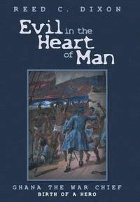 bokomslag Evil in the Heart of Man
