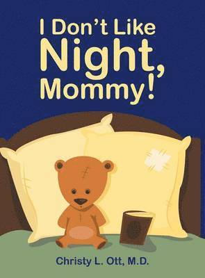 I Don't Like Night, Mommy! 1