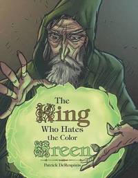bokomslag King Who Hates the Color Green