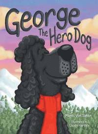 bokomslag George The Hero Dog