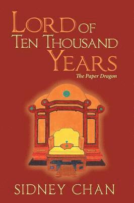 bokomslag Lord of Ten Thousand Years