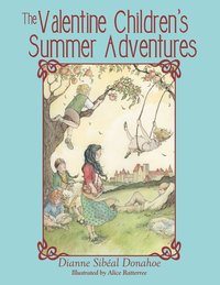 bokomslag The Valentine Children's Summer Adventures