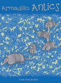 bokomslag Armadillo Antics